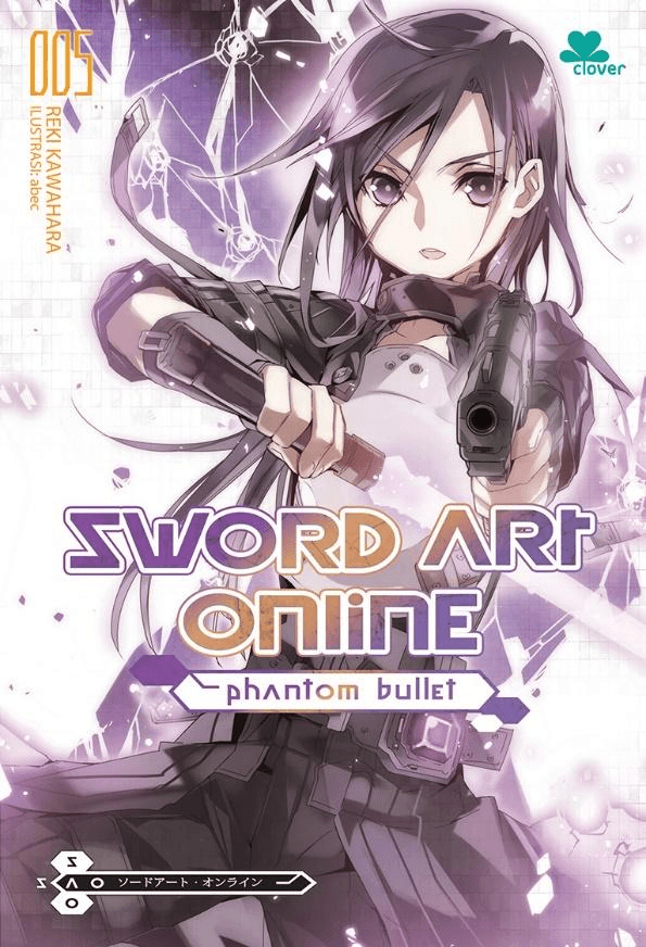 Sword Art Online 005 Phantom Bullet
