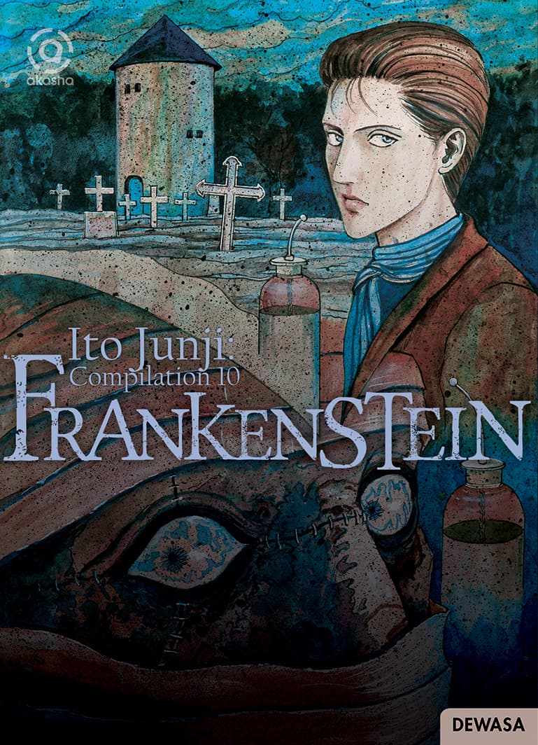 Akasha : Ito Junji Compilation 10 - Frankenstein