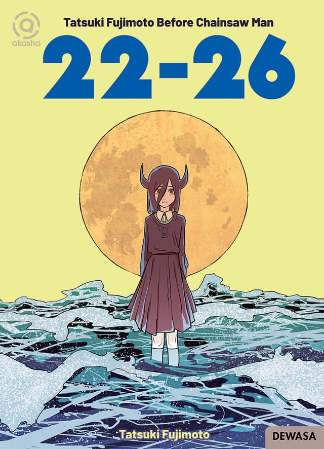 Akasha : Tatsuki Fujimoto before Chainsaw Man 22-26