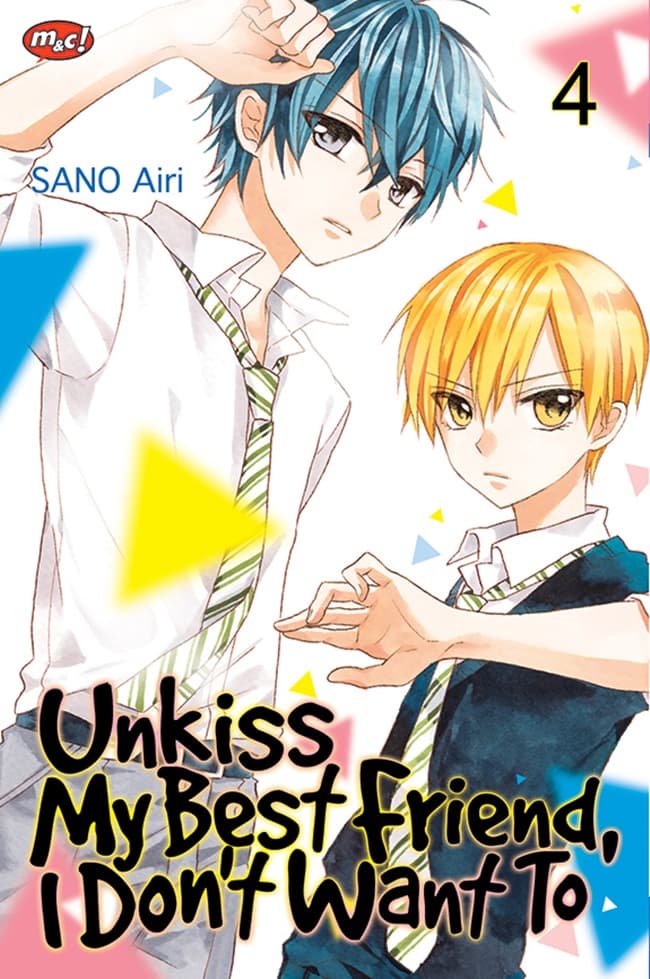 Unkiss My Best Friend, I Don't Want To 4