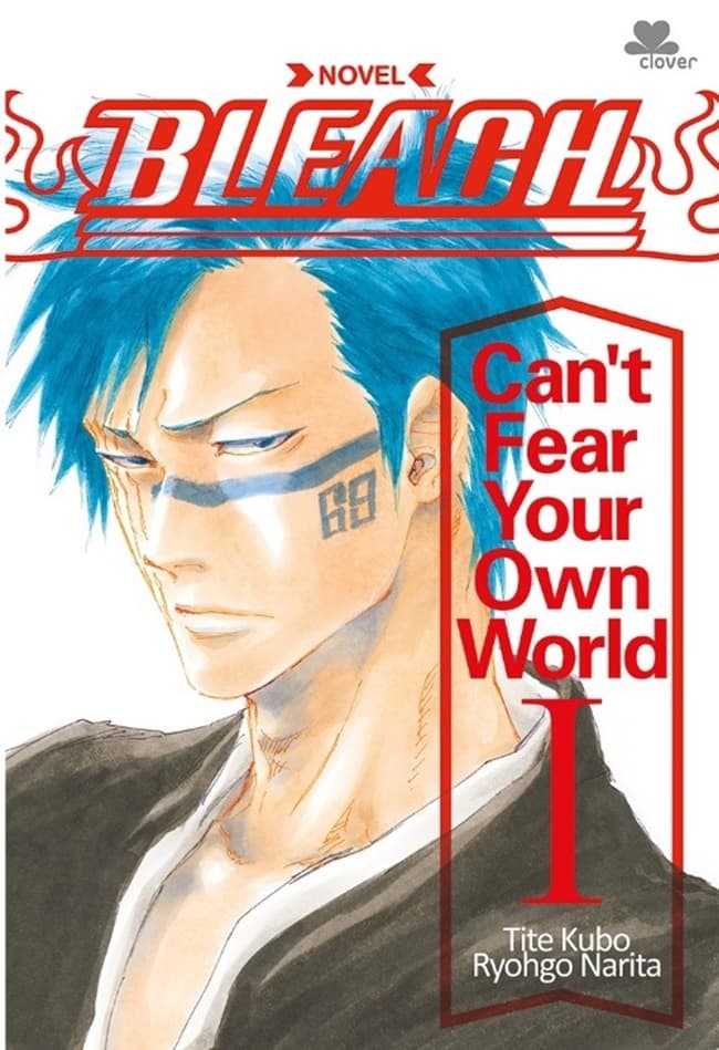 BLEACH – Can’t Fear Your Own World 1
