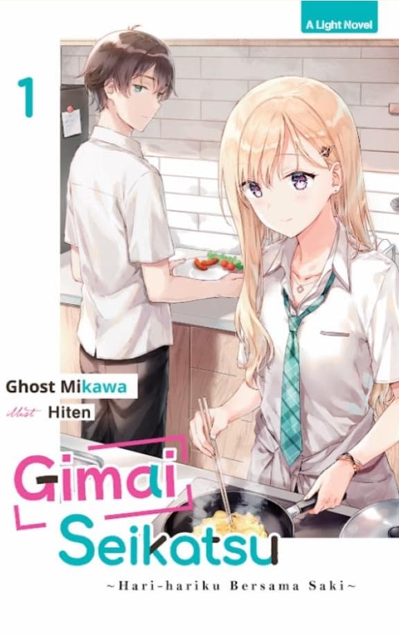Light Novel: Gimai Seikatsu 01 - Hari-Hariku Bersama Saki