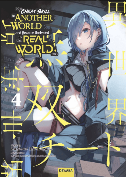 I Got a Cheat Skill in Another World and Became Unrivaled in The Real World, Too 4