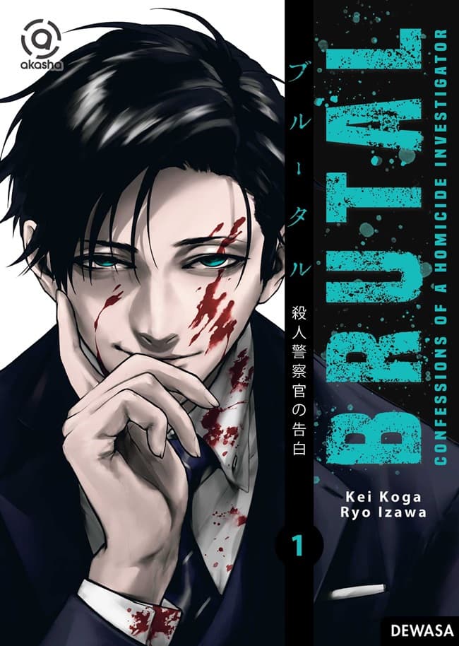 Akasha: Brutal: Confession of a Homicide Investigator 01