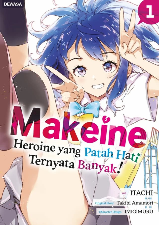 Light Novel Makeine - Heroine yang Patah Hati Ternyata Banyak! Vol. 1