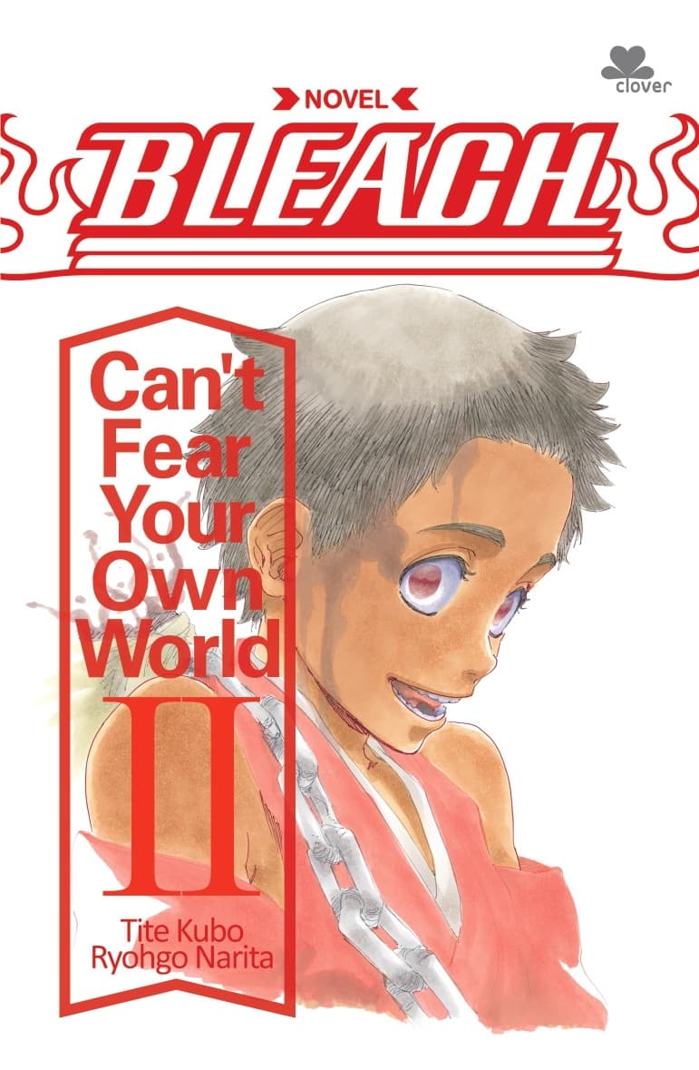 BLEACH – Can’t Fear Your Own World 2