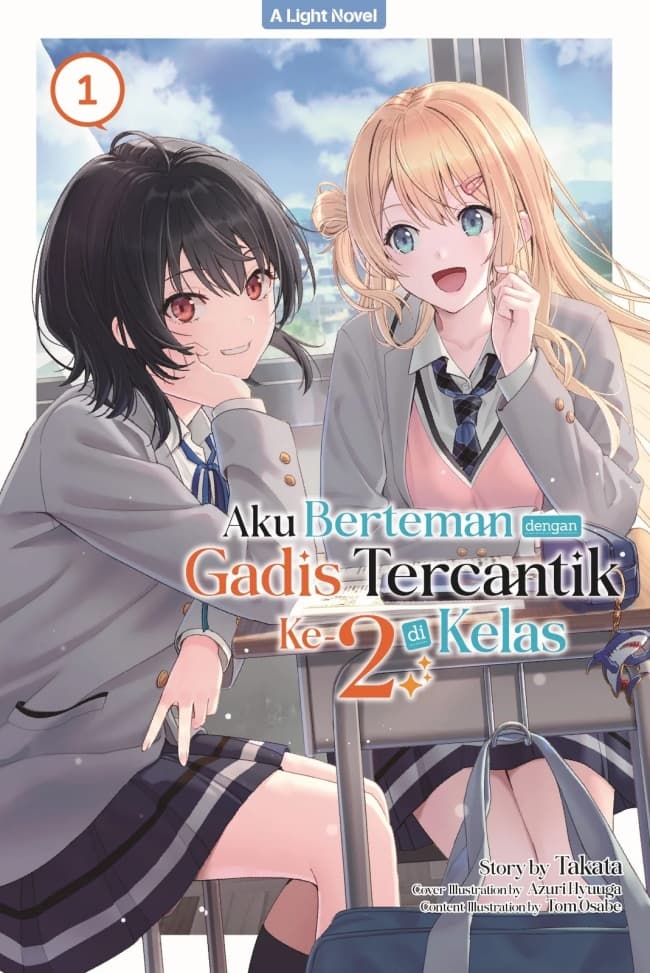 Light Novel: Aku Berteman dengan Gadis Tercantik Ke-2 di Kelas Vol. 1