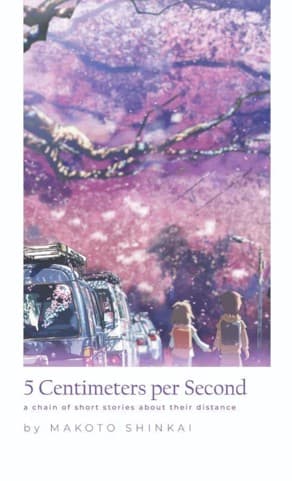 Light Novel: 5 Centimeters per Second