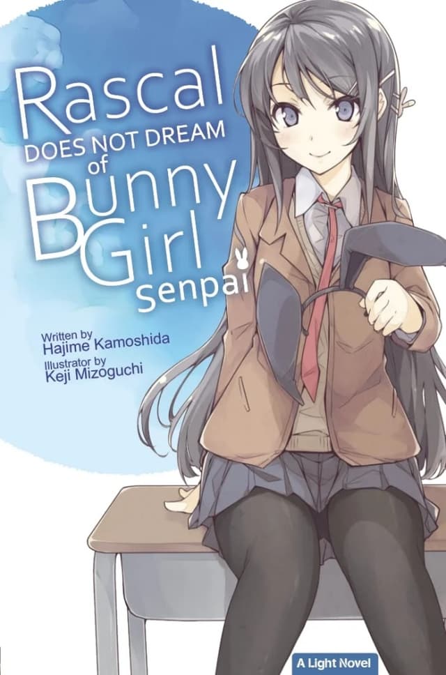 Light Novel: Rascal Does Not Dream of Bunny Girl Senpai