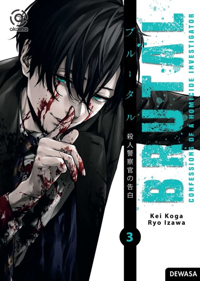 Akasha: Brutal: Confession of a Homicide Investigator 03