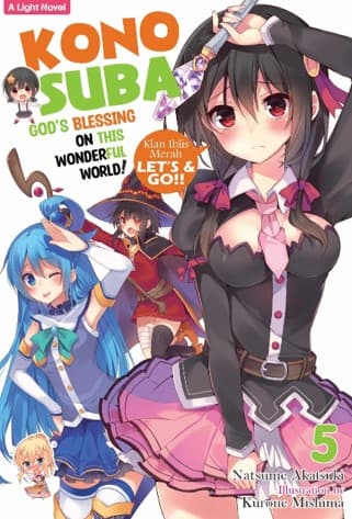 Light Novel: KonoSuba: God's Blessing on This Wonderful World! 5