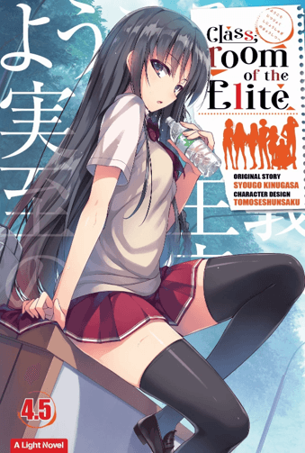 Light Novel Classroom of the Elite 4.5