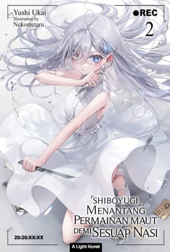 Light Novel: Shiboyugi: Menantang Permainan Maut Demi Sesuap Nasi 2