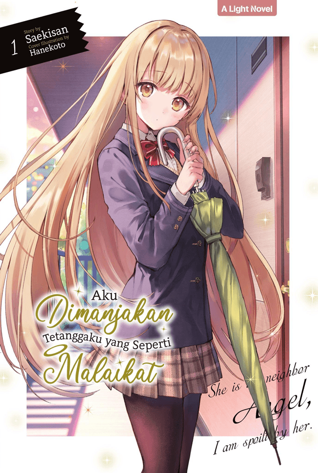 Light Novel: Aku Dimanjakan Tetanggaku yang Seperti Malaikat 1
