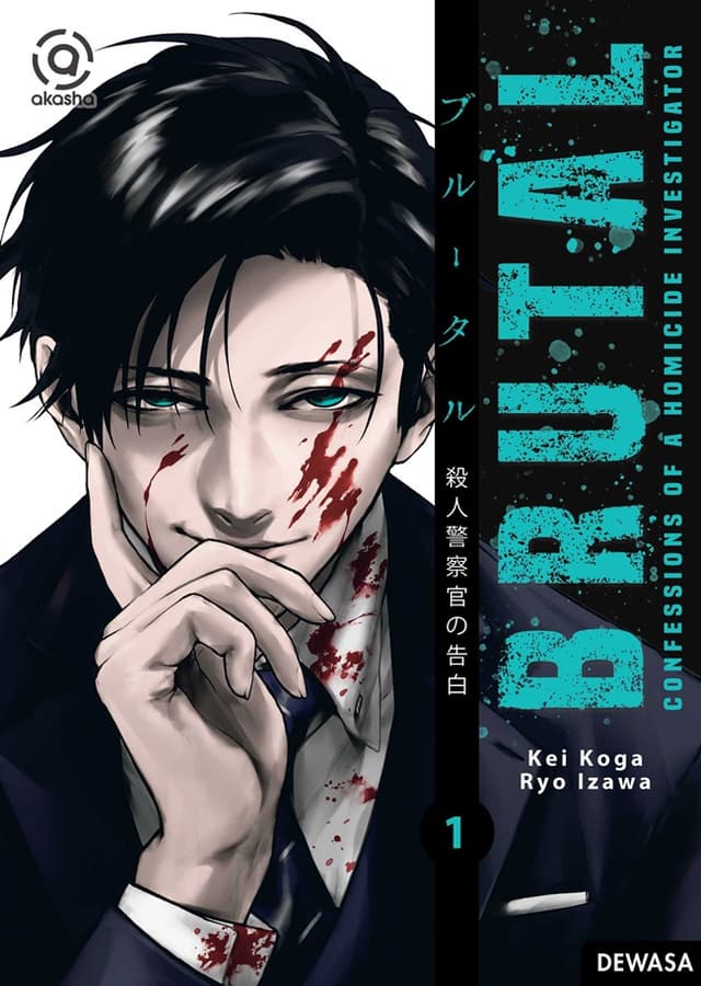 Akasha: Brutal: Confession of a Homicide Investigator 01