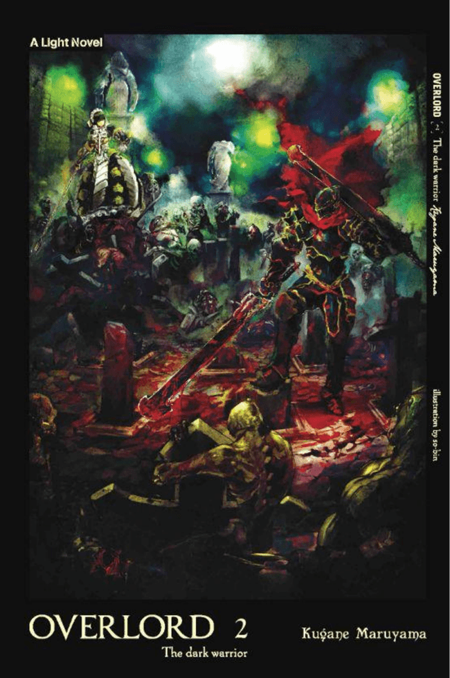 Light Novel: Overlord 2 - The Dark Warrior